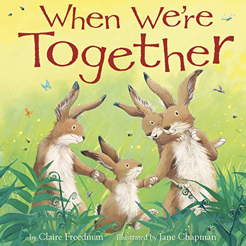 Imagen de archivo de When We're Together - Little Hippo Books - Children's Padded Board Book a la venta por Gulf Coast Books