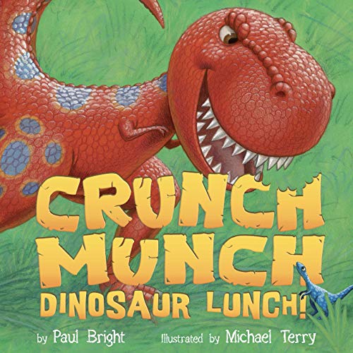 Imagen de archivo de Crunch Munch Dinosaur Lunch! - Little Hippo Books - Childrens Padded Board Book a la venta por Read&Dream