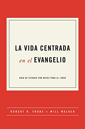 Stock image for La vida centrada en el evangelio (Spanish Edition) for sale by HPB-Emerald
