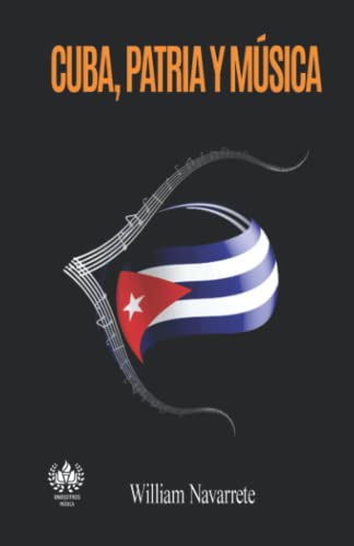 Beispielbild fr Cuba, patria y msica (Spanish Edition) zum Verkauf von Lucky's Textbooks