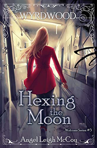 9781950427109: Hexing the Moon (Wyrdwood Welcome)