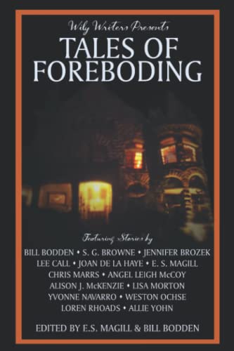 Imagen de archivo de Wily Writers Presents Tales of Foreboding a la venta por GF Books, Inc.