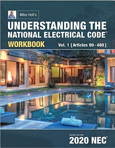 Stock image for Mike Holt's WORKBOOK to Accompany Illustrated Guide to Understanding the National Electrical Code, Volume 1, Based on 2020 NEC for sale by GoldenWavesOfBooks