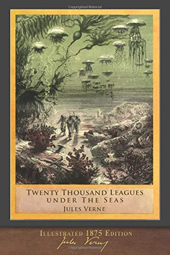 Imagen de archivo de Twenty Thousand Leagues Under the Seas (Illustrated 1875 Edition): F. P. Walter Translation a la venta por ThriftBooks-Dallas