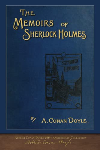 Beispielbild für The Memoirs of Sherlock Holmes (100th Anniversary Edition): With 100 Original Illustrations zum Verkauf von SecondSale