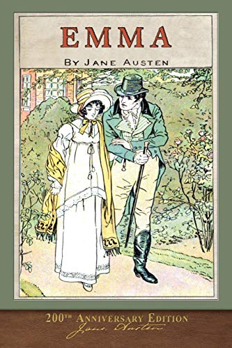 Imagen de archivo de Emma (200th Anniversary Edition): With 40 Original Illustrations a la venta por Half Price Books Inc.