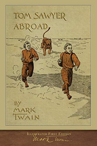 Stock image for Tom Sawyer Abroad: 100th Anniversary Collection for sale by ThriftBooks-Dallas