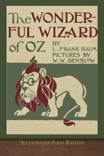 9781950435432: The Wonderful Wizard of Oz (Illustrated First Edition): 100th Anniversary OZ Collection