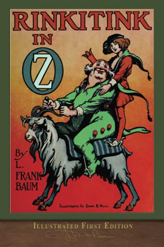 Beispielbild fr Rinkitink in Oz (Illustrated First Edition) : 100th Anniversary OZ Collection zum Verkauf von Better World Books