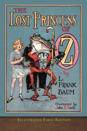 Imagen de archivo de The Lost Princess of Oz (Illustrated First Edition): 100th Anniversary OZ Collection a la venta por SecondSale