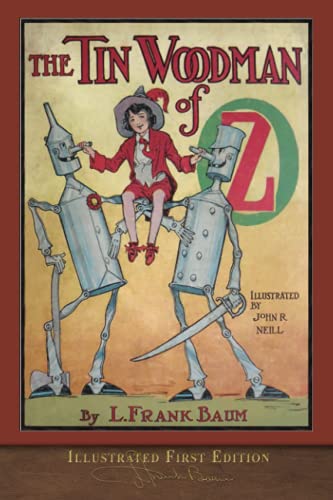 9781950435548: The Tin Woodman of Oz (Illustrated First Edition): 100th Anniversary OZ Collection