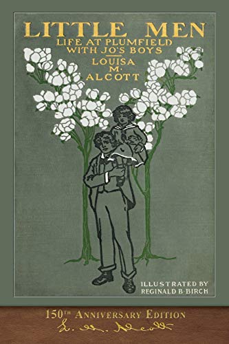 9781950435593: Little Men (150th Anniversary Edition): Illustrated Classic