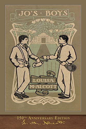 9781950435647: Jo's Boys (150th Anniversary Edition): Illustrated Classic