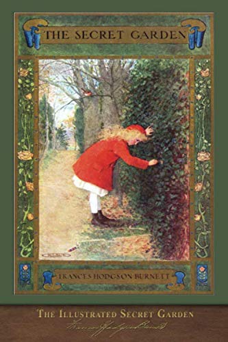 Beispielbild fr The Illustrated Secret Garden: 100th Anniversary Edition with Special Foreword zum Verkauf von Goodwill of Colorado