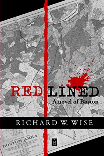 Beispielbild fr Redlined: A Novel of Boston zum Verkauf von 2nd Act Books