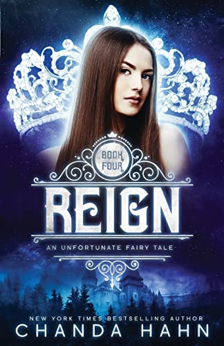 Stock image for Reign (An Unfortunate Fairy Tale) for sale by Your Online Bookstore