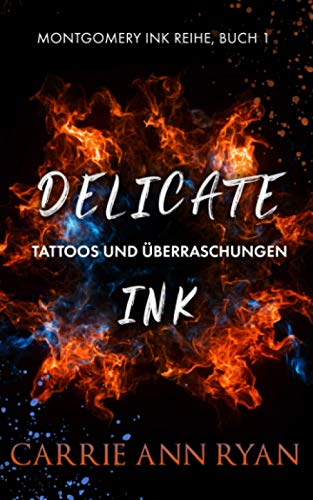 9781950443505: Delicate Ink – Tattoos und berraschungen: 1 (Montgomery Ink Reihe)