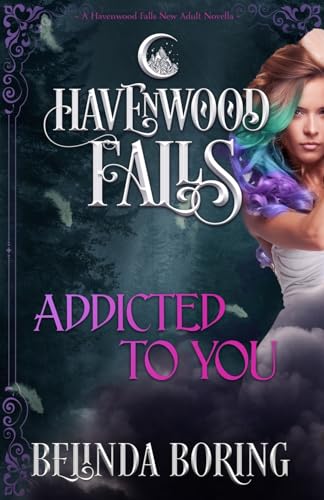 Stock image for Addicted to You (Havenwood Falls) for sale by ALLBOOKS1
