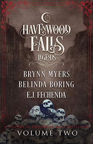 Stock image for Legends of Havenwood Falls Volume Two (Legends of Havenwood Falls Collections) for sale by Lucky's Textbooks