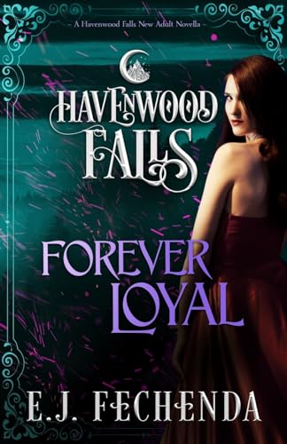 Stock image for Forever Loyal (Havenwood Falls) for sale by ALLBOOKS1