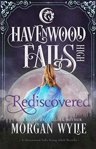 Stock image for Rediscovered (Havenwood Falls High) for sale by Lucky's Textbooks