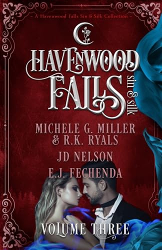 Stock image for Havenwood Falls Sin & Silk Volume Three: A Havenwood Falls Sin & Silk Collection (Havenwood Falls Sin & Silk Collections) for sale by Lucky's Textbooks