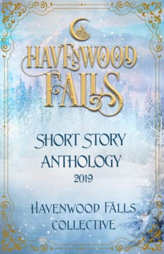 Stock image for Havenwood Falls Short Story Anthology 2019 for sale by GF Books, Inc.