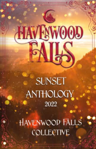 Stock image for Havenwood Falls Sunset Anthology 2022 for sale by GF Books, Inc.