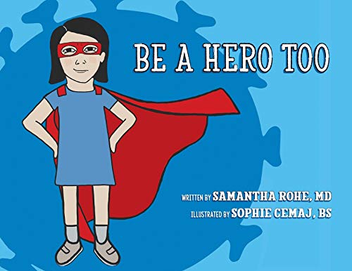 Stock image for Be a Hero Too for sale by Gulf Coast Books