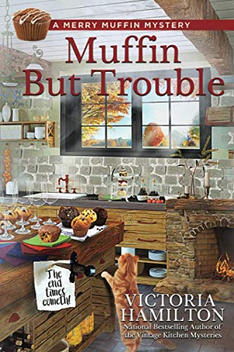 Beispielbild fr Muffin But Trouble zum Verkauf von Calamity Books