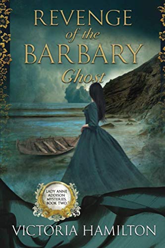 Stock image for Revenge of the Barbary Ghost (Lady Anne Addison Mysteries) for sale by HPB-Emerald
