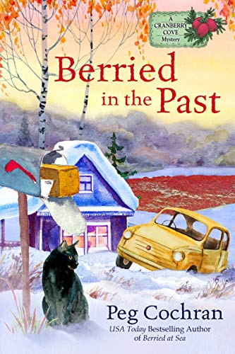 Stock image for Berried in the Past (A Cranberry Cove Mystery) for sale by Half Price Books Inc.