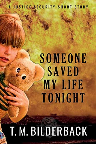 Stock image for Someone Saved My Life Tonight - A Justice Security Short Story [Soft Cover ] for sale by booksXpress