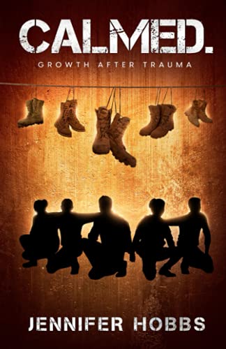 Beispielbild fr Calmed: Growth After Trauma zum Verkauf von SecondSale