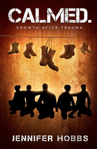 Stock image for Calmed: Growth After Trauma for sale by SecondSale