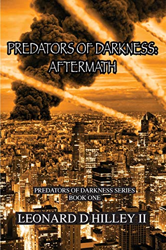 Stock image for Predators of Darkness: Aftermath: Predators of Darkness Series for sale by Lucky's Textbooks