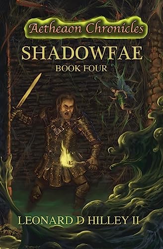 Stock image for Shadowfae: Aetheaon Chronicles: Book Four for sale by Lucky's Textbooks