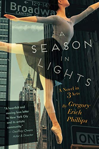 Stock image for A Season in Lights: A Novel in Three Acts for sale by Big River Books