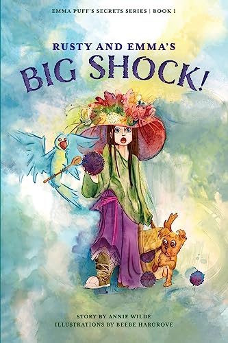 Stock image for Rusty and Emma's Big Shock! : Emma Puff's Secrets Series, Book 1 for sale by Better World Books