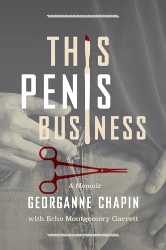 Stock image for This Penis Business: A Memoir for sale by GF Books, Inc.