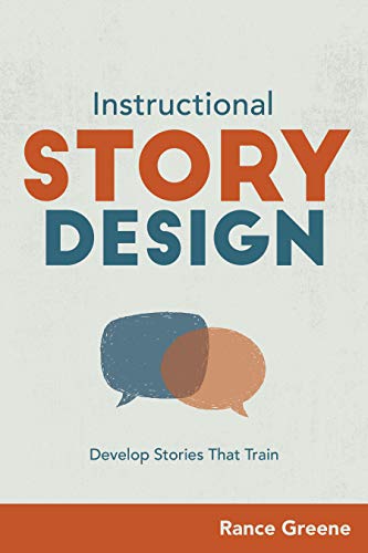 Imagen de archivo de Instructional Story Design Develop Stories That Train a la venta por TextbookRush