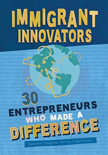 Beispielbild fr Immigrant Innovators: 30 Entrepreneurs Who Made a Difference: Biographies of Inspiring Immigrants and the Companies They Created. Stories of the Strength that Comes from Diversity zum Verkauf von Once Upon A Time Books