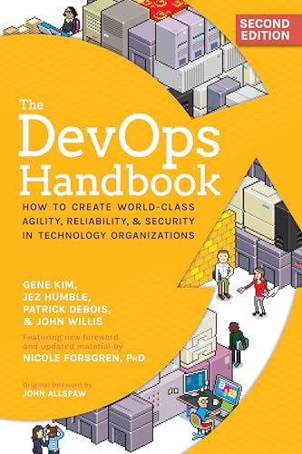 Stock image for The DevOps Handbook: How to Create World-Class Agility, Reliability, & Security in Technology Organizations for sale by Hilltop Book Shop