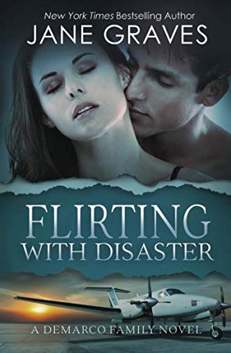 9781950510283: Flirting with Disaster (The DeMarco Family)