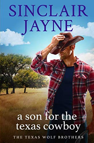 Stock image for A Son for the Texas Cowboy (The Texas Wolf Brothers) for sale by GF Books, Inc.