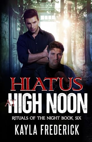 Imagen de archivo de Hiatus at High Noon a la venta por THE SAINT BOOKSTORE