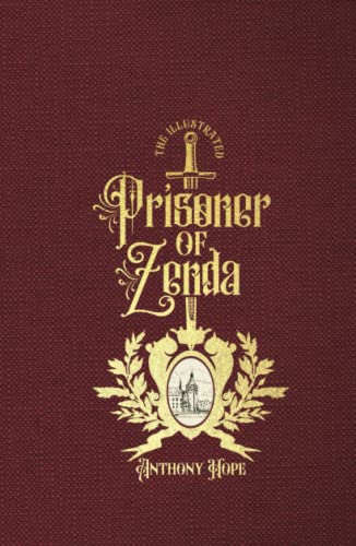 Beispielbild fr The Illustrated Prisoner of Zenda zum Verkauf von GreatBookPrices