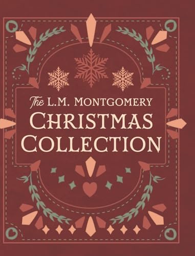 Beispielbild fr The L. M. Montgomery Christmas Collection zum Verkauf von HPB-Emerald