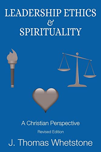 Stock image for Leadership Ethics Spirituality: A Christian Perspective for sale by Big River Books