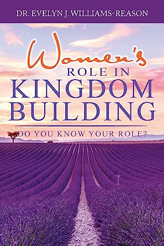 Stock image for Women's ROLE IN KINGDOM BUILDING: Do you know your role? [Soft Cover ] for sale by booksXpress